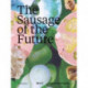 Sausage of the Future