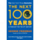 The Next 100 Years: A Forecast for the 21st Century
