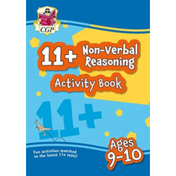 11+ Activity Book: Non-Verbal Reasoning - Ages 9-10