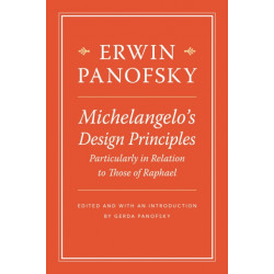 Michelangelo’s Design Principles, Particularly in Relation to Those of Raphael