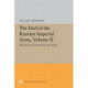 The End of the Russian Imperial Army, Volume II: The Road to Soviet Power and Peace