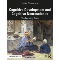 Cognitive Development and Cognitive Neuroscience: The Learning Brain
