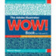The Adobe Illustrator WOW! Book for CS6 and CC, The