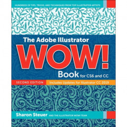 The Adobe Illustrator WOW! Book for CS6 and CC, The