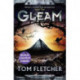 Gleam: The Factory Trilogy Book 1
