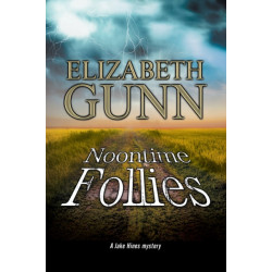 Noontime Follies: A Police Procedural Set in Minnesota