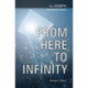 From Here to Infinity