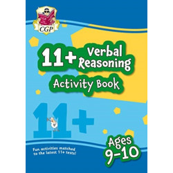 11+ Activity Book: Verbal Reasoning - Ages 9-10