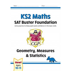 KS2 Maths SAT Buster Foundation: Geometry, Measures & Statistics (for the 2026 tests)
