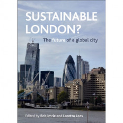 Sustainable London?: The Future of a Global City