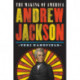 Andrew Jackson: The Making of America