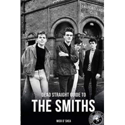 Dead Straight Guide To The Smiths