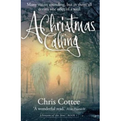 A Christmas Calling: Many voices sounding, but in them all comes one offer of a soul