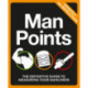 Man Points: The Definitive Guide to Measuring Your Manliness