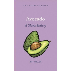 Avocado: A Global History