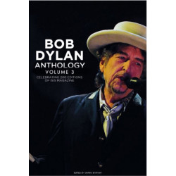 Bob Dylan Anthology Vol. 3: Celebrating the 200th ISIS Edition