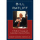 Bill Ratliff: A Profile of Courage and Leadership in American Politics