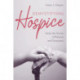 Demystifying Hospice: Inside the Stories of Patients and Caregivers
