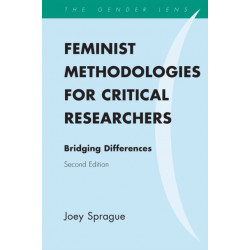 Feminist Methodologies for Critical Researchers: Bridging Differences