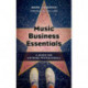 Music Business Essentials: A Guide for Aspiring Professionals