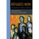Refugees Now: Rethinking Borders, Hospitality, and Citizenship