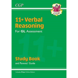 11+ GL Verbal Reasoning Study Book (with Parents’ Guide & Online Edition)