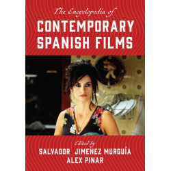 The Encyclopedia of Contemporary Spanish Films