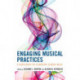 Engaging Musical Practices: A Sourcebook for Elementary General Music