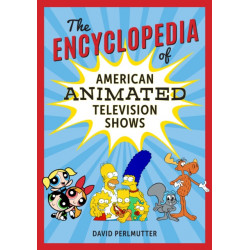 The Encyclopedia of American Animated Television Shows