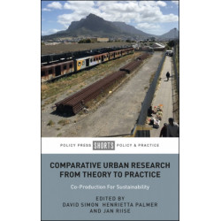 Comparative Urban Research From Theory To Practice: Co-Production For Sustainability