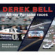 Derek Bell: All my Porsche races