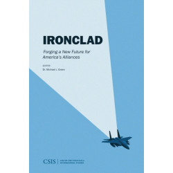 Ironclad: Forging a New Future for America's Alliance