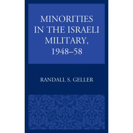 Minorities in the Israeli Military, 1948–58