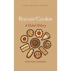 Biscuits and Cookies: A Global History