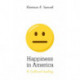 Happiness in America: A Cultural History