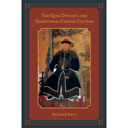 The Qing Dynasty and Traditional Chinese Culture