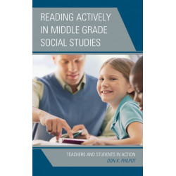 Reading Actively in Middle Grade Social Studies: Teachers and Students in Action