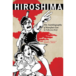 Hiroshima: The Autobiography of Barefoot Gen