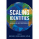 Scaling Identities: Nationalism and Territoriality