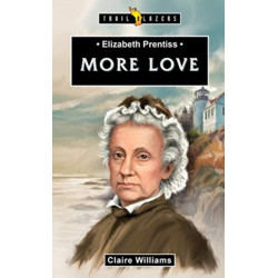 Elizabeth Prentiss:  More Love: More Love
