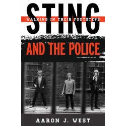 Sting and The Police: Walking in Their Footsteps