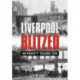 Liverpool Blitzed: Seventy Years On