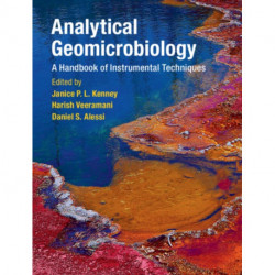 Analytical Geomicrobiology: A Handbook of Instrumental Techniques