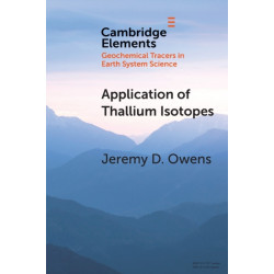 Application of Thallium Isotopes: Tracking Marine Oxygenation through Manganese Oxide Burial