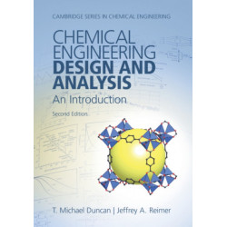 Chemical Engineering Design and Analysis: An Introduction
