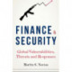Finance and Security: Global Vulnerabilities, Threats and Responses