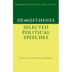 Demosthenes: Selected Political Speeches