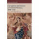 Corruption and Justice in Colonial Mexico, 1650–1755