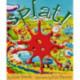 Splat!: How the smoothie was invented