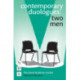 Contemporary Duologues: Two Men